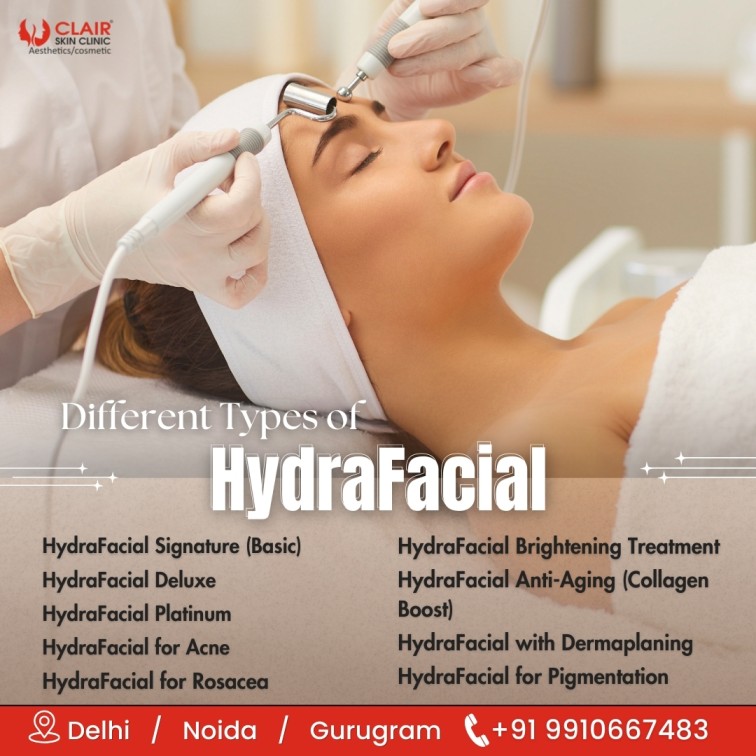 Different Types of HydraFacial treatment