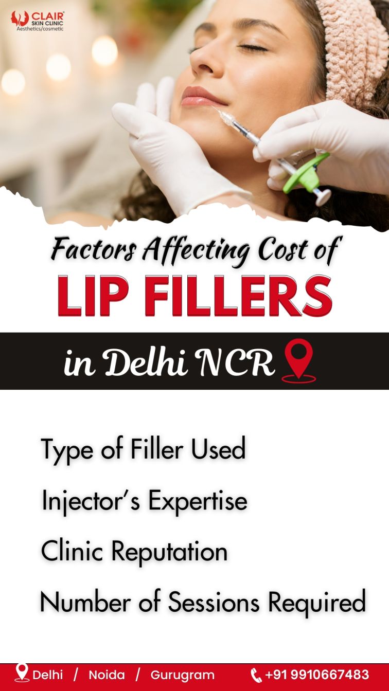 Factors Affecting Cost of Lip Fillers in Delhi NCR